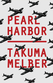 Pearl Harbor (Japan's Attack and America's Entry into World War II) by Takuma Melber, Nick Somers, 9781509537204