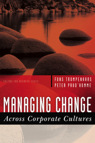 Managing Change Across Corporate Cultures by Fons Trompenaars, Peter Prud'Homme, 9781841125787