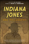 Indiana Jones and Philosophy (Why Did it Have to be Socrates?) by William Irwin, Dean A. Kowalski, 9781119740155