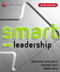 Smart Leadership by Jonathan Yudelowitz, Richard Koch, Robin Field, 9781841125879