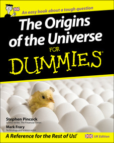 The Origins of the Universe for Dummies by Stephen Pincock, Mark Frary, 9780470516065