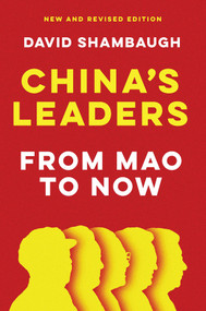 China's Leaders (From Mao to Now) - 9781509557394 by David Shambaugh, 9781509557394