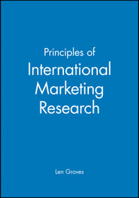 Principles of International Marketing Research by Len Groves, 9780631193555
