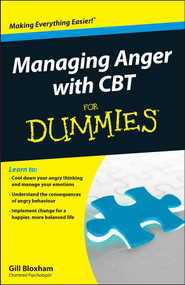 Managing Anger with CBT For Dummies by Gill Bloxham, 9781118318553