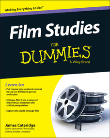 Film Studies For Dummies by James Cateridge, 9781118886595