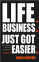 Life. Business (Just Got Easier) by Brad Burton, 9780857084835