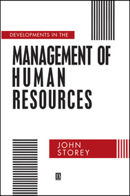 Developments in the Management of Human Resources (An Analytical Review) by John Storey, 9780631183983