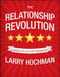 The Relationship Revolution (Closing the Customer Promise Gap) by Larry Hochman, 9780470687932