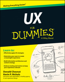 UX For Dummies by Kevin P. Nichols, Donald Chesnut, 9781118852781