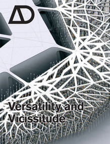 Versatility and Vicissitude (Performance in Morpho-Ecological Design) by Michael Hensel, Achim Menges, 9780470516874