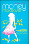 Money Makeover (The Secret to Budgeting, Saving and Investing for Financial Success) by moneygirl.com.au, 9781742469577