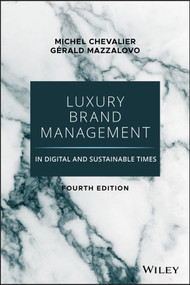 Luxury Brand Management in Digital and Sustainable Times by Michel Chevalier, Gerald Mazzalovo, 9781119706281