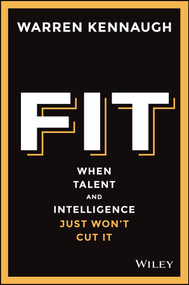 Fit (When Talent And Intelligence Just Won't Cut It) by Warren Kennaugh, 9780730324942
