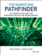 The Marketing Pathfinder (Key Concepts and Cases for Marketing Strategy and Decision Making) by David W. Stewart, Michael M. Saren, 9781119961765