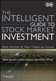 The Intelligent Guide to Stock Market Investment by Kevin Keasey, Robert Hudson, Kevin Littler, 9780471985815