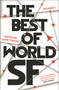 The Best of World SF (Volume 2) - 9781803280332 by Lavie Tidhar, Lavie Tidhar, Lavie Tidhar, 9781803280332