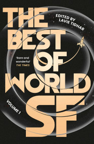 The Best of World SF (Volume 1) - 9781838937652 by Lavie Tidhar, Lavie Tidhar, 9781838937652