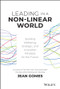 Leading in a Non-Linear World (Building Wellbeing, Strategic and Innovation Mindsets for the Future) by Jean Gomes, 9781119672722