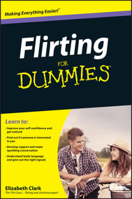 Flirting For Dummies by Elizabeth Clark, 9780470742594
