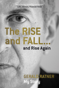 The Rise and Fall...and Rise Again by Gerald Ratner, 9781906465292