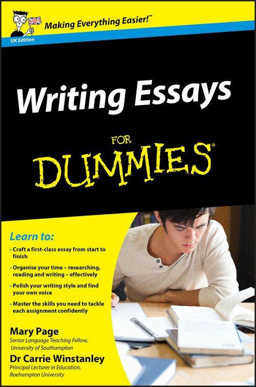 Writing Essays For Dummies, UK Edition by Mary Page, Carrie Winstanley, 9780470742907