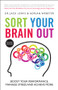 Sort Your Brain Out (Boost Your Performance, Manage Stress and Achieve More) by Jack Lewis, Adrian Webster, 9780857088871