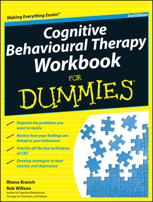 Cognitive Behavioural Therapy Workbook For Dummies by Rhena Branch, Rob Willson, 9781119951407