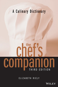 The Chef's Companion (A Culinary Dictionary) by Elizabeth Riely, 9780471398424