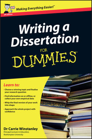 Writing a Dissertation For Dummies, UK Edition by Carrie Winstanley, 9780470742709
