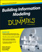 Building Information Modeling For Dummies by Stefan Mordue, Paul Swaddle, David Philp, 9781119060055