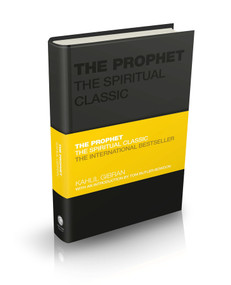 The Prophet (The Spiritual Classic) by Kahlil Gibran, Tom Butler-Bowdon, 9780857088550