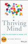 Thriving Mind (How to cultivate a good life) by Jenny Brockis, 9780730383659