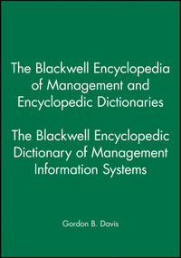 The Blackwell Encyclopedic Dictionary of Management Information Systems by Gordon B. Davis, 9780631214847