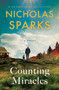Counting Miracles (A Novel) by Nicholas Sparks, 9780593449592