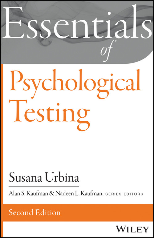 Essentials of Psychological Testing by Susana Urbina, Alan S. Kaufman, Nadeen L. Kaufman, 9781118680483