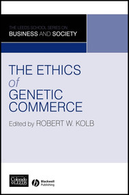 The Ethics of Genetic Commerce by Rob Quail, 9781405166980