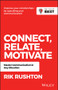 Connect Relate Motivate (Master Communication in Any Situation) by Rik Rushton, 9780730381990