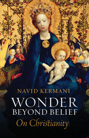 Wonder Beyond Belief (On Christianity) - 9781509538713 by Navid Kermani, Tony Crawford, 9781509538713