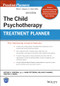 The Child Psychotherapy Treatment Planner by Arthur E. Jongsma, Jr., L. Mark Peterson, William P. McInnis, Timothy J. Bruce, 9781119810582