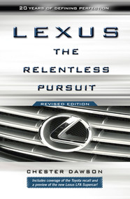Lexus (The Relentless Pursuit) by Chester Dawson, 9780470828045