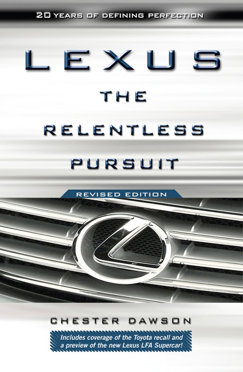 Lexus (The Relentless Pursuit) by Chester Dawson, 9780470828045