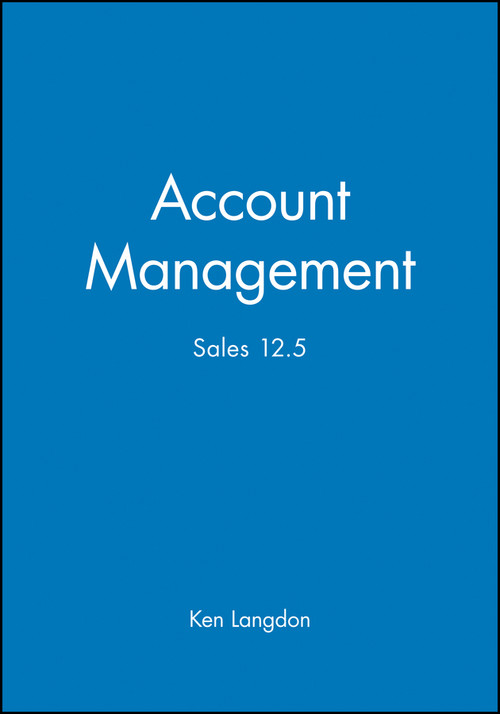 Account Management (Sales 12.5) by Ken Langdon, 9781841124582