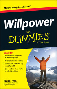 Willpower For Dummies by Frank Ryan, 9781118680032