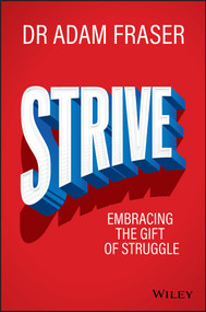Strive (Embracing the gift of struggle) by Adam Fraser, 9780730337416
