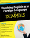 Teaching English as a Foreign Language For Dummies by Michelle Maxom, 9780470745762