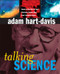 Talking Science - 9780470093023 by Adam Hart-Davis, 9780470093023