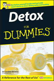 Detox For Dummies by Caroline Shreeve, 9780470019085