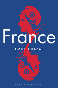 France - 9781509530014 by Emile Chabal, 9781509530014