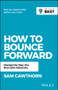 How to Bounce Forward (Change the Way You Deal with Adversity) by Sam Cawthorn, 9780730382041
