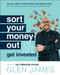 Sort Your Money Out (and Get Invested) by Glen James, 9780730396505